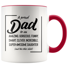 Load image into Gallery viewer, A Proud Dad White Accent Mug