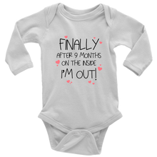 Load image into Gallery viewer, Finally ... I'm Out! Baby Bodysuit Black Text - Long Sleeve