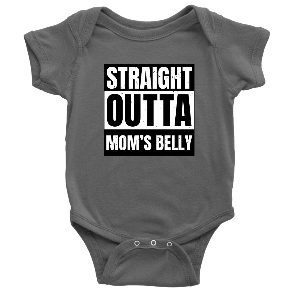 Straight Outta Mom's Belly Baby Bodysuit –