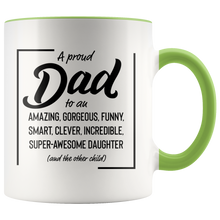 Load image into Gallery viewer, A Proud Dad White Accent Mug