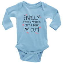 Load image into Gallery viewer, Finally ... I'm Out! Baby Bodysuit Black Text - Long Sleeve