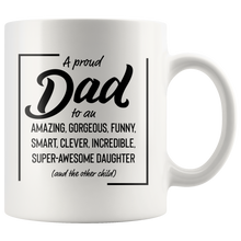 Load image into Gallery viewer, A Proud Dad White Accent Mug