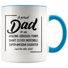 Load image into Gallery viewer, A Proud Dad White Accent Mug
