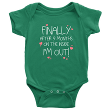 Load image into Gallery viewer, Finally ... I&#39;m Out! Baby Bodysuit White Text
