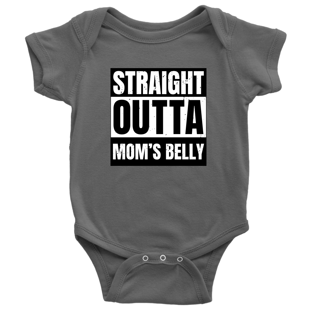 Straight Outta Mom's Belly Baby Bodysuit