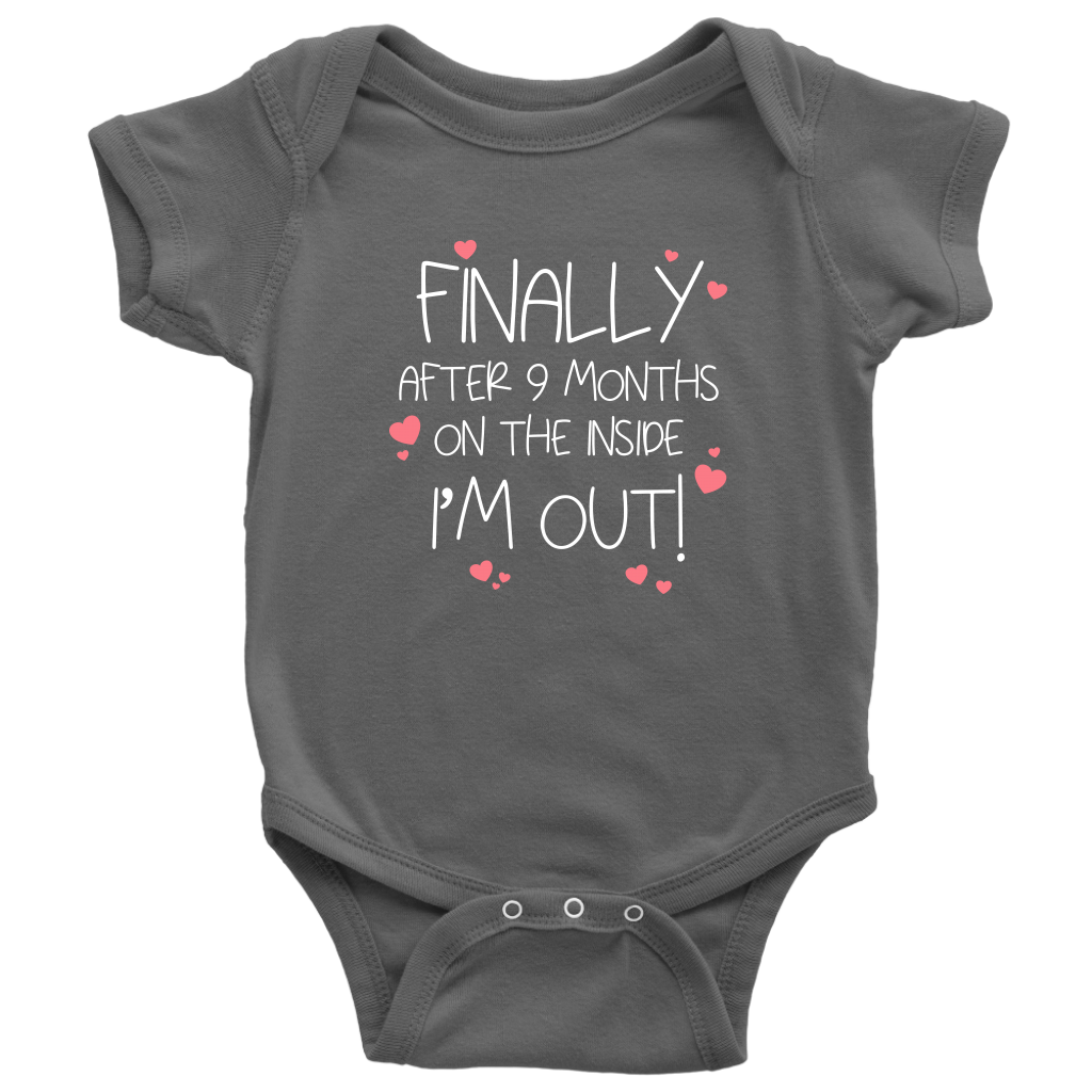 Finally ... I'm Out! Baby Bodysuit White Text