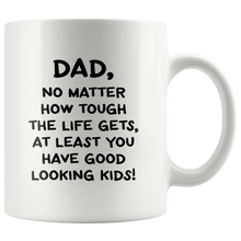 Load image into Gallery viewer, Dad, No Matter ... White Accent Mug
