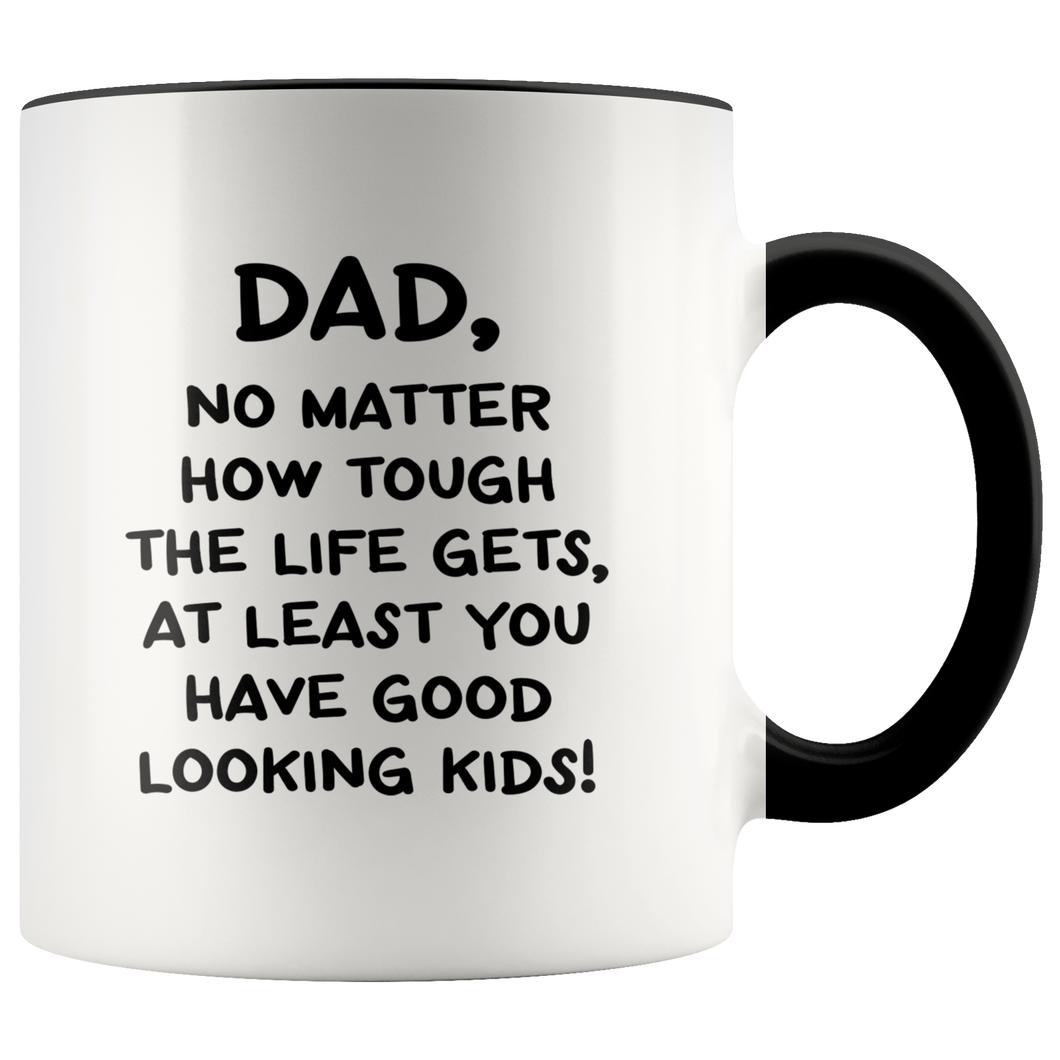 Dad, No Matter ... White Accent Mug