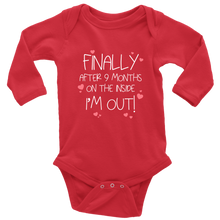 Load image into Gallery viewer, Finally ... I&#39;m Out! Baby Bodysuit White Text - Long Sleeve
