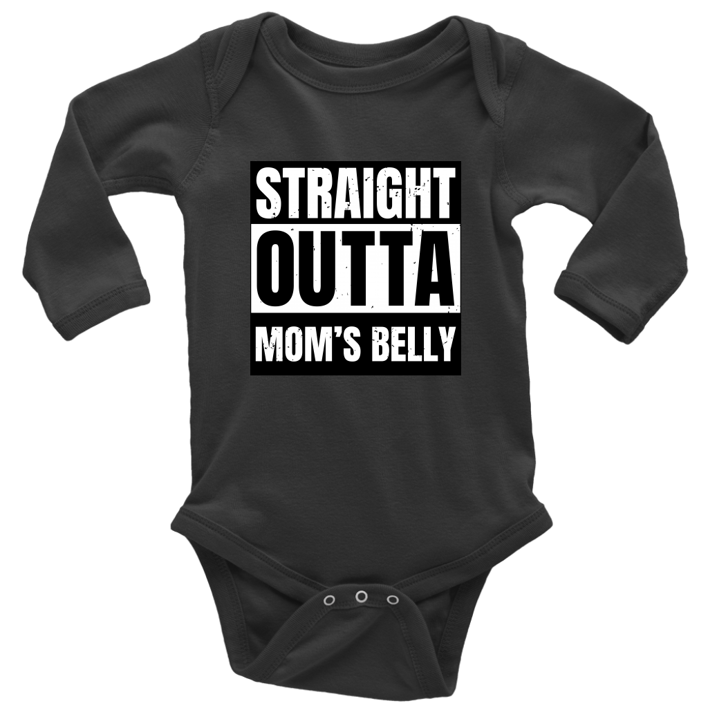 Straight Outta Mom's Belly Baby Bodysuit - Long Sleeve